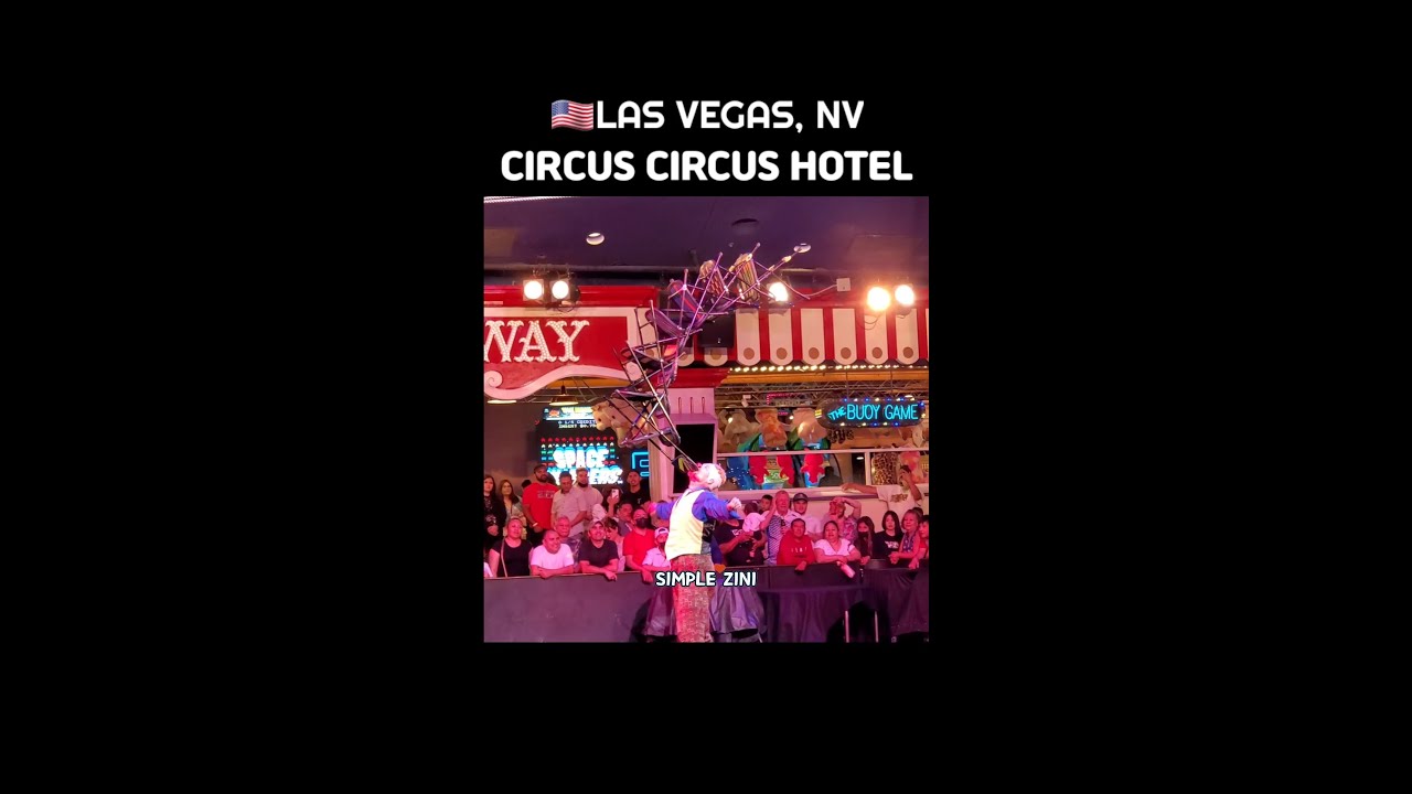 아이들과 함께 볼 만한 라스베가스 서커스서커스 호텔 무료 공연 | Las Vegas Free Show At Circus Circus  Hotel With Kids | #Shorts - Youtube