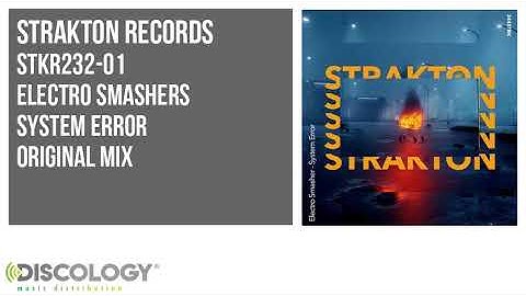 Electro Smashers - System Error [ Original Mix ] STKR232