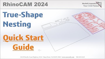 RhinoCAM 2024 True Shape Nesting Quick Start