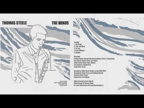 The Bends by Thomas Steele (Album Preview)