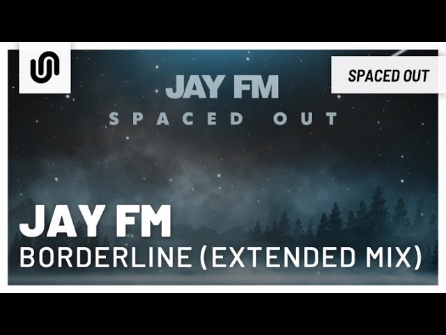 Ver Jay FM - Borderline (Extended Mix) en YouTube Ver Jay FM - Borderline (Extended Mix) en YouTube