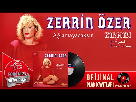 Zerrin Özer - Ağlamayacaksın (Official Audio) | Orijinal Plak Kayıtları  - Remastered