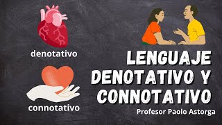 Diferencias entre el lenguaje denotativo y connotativo