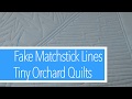 ALLOVER QUILTING: FAKE MATCHSTICK: Free Motion Quilting Tutorial: Easy Matchstick Lines