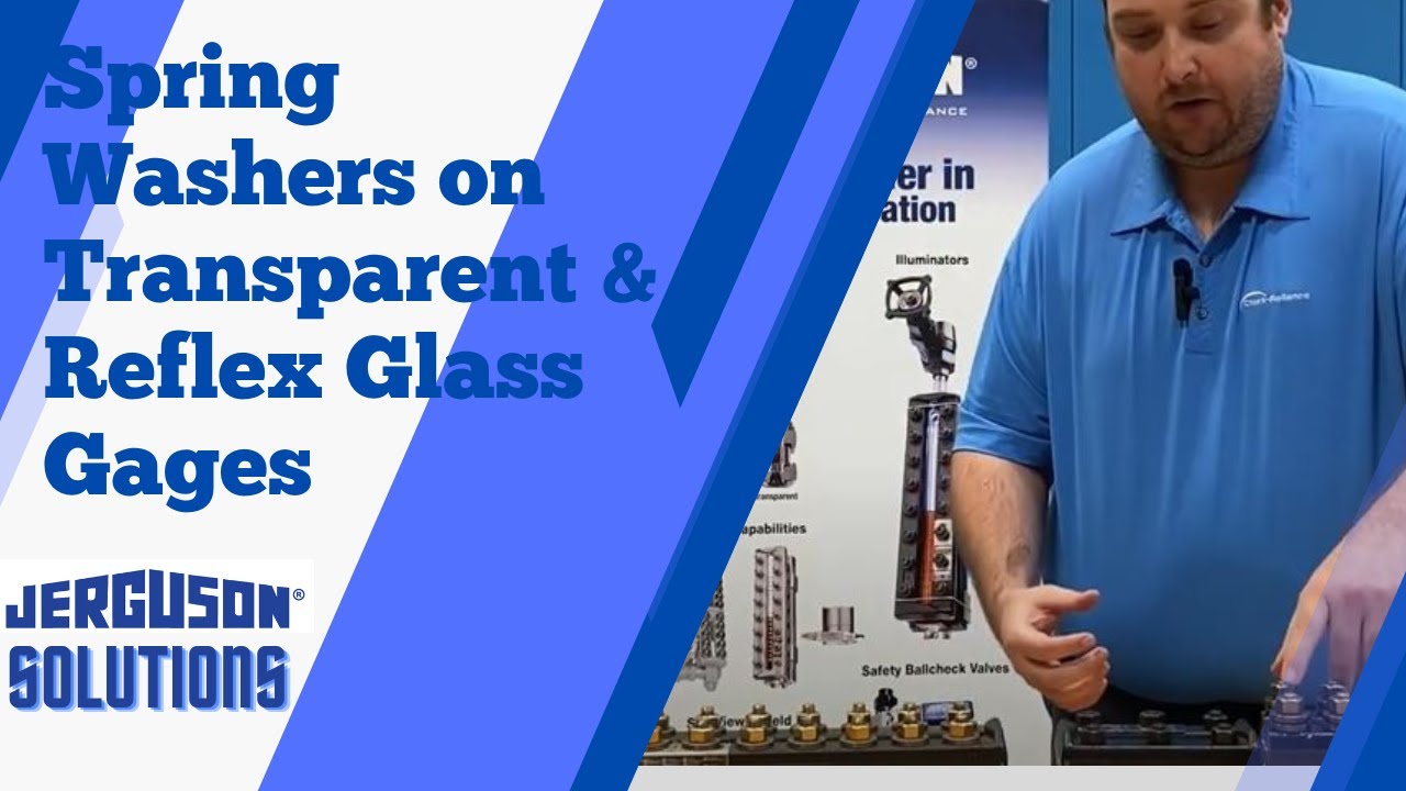Check out our new #JergusonSolution video - Spring Washers on Transparent & Reflex Glass Gages