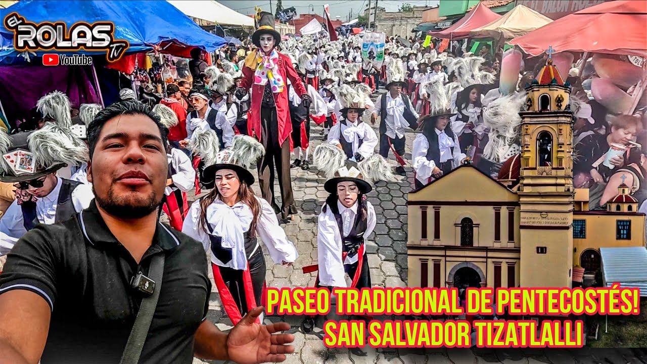 PASEO DE PENTECOSTÉS 🚜🐂👨🏻‍🌾 San Salvador Tizatlalli METEPEC 📍En Honor A San Isidro Labrador ✝️