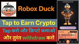 Robox Duck- Tap to earn Crypto mining || Rox token free mining app, Just tap to earn free Rox token
