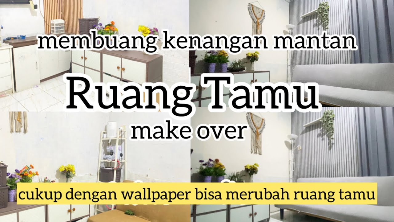 Membuang kenangan Mantan!! dengan Make over Ruang Tamu emak 