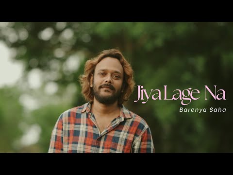 Na Jiya Lage Na - Barenya Saha