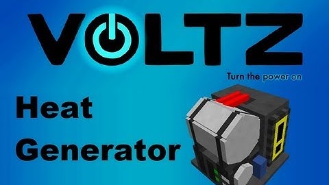 Voltz Pack: [Tutorial] Heat Generators