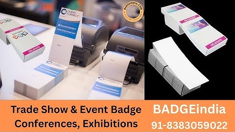 Trade Show & Event Badge Conferences, Exhibitions: Design and Types #evants #tradeshow #conferences