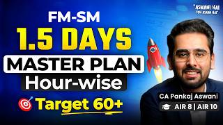 FM SM Last 1.5 Days Hourly Planner | Super 50 Marathon | All Resources for CA Inter FM SM May 26