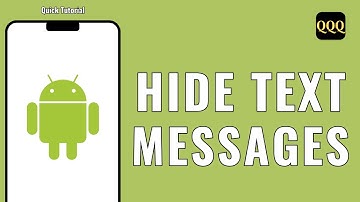 How To Hide Text Messages On Android