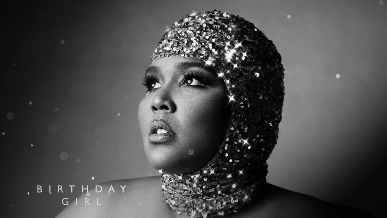 Lizzo   Birthday Girl Official Audio