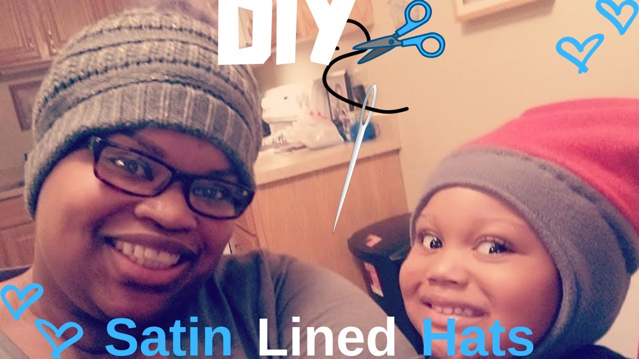 Diy Satin Lined Hats Winter Natural Hair Care Toddler Youtube