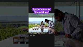 Apple announces new design called Liquid Glass.