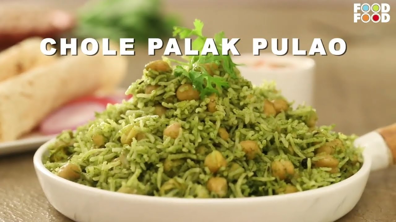 स्वादिष्ट छोले पालक पुलाव | Chole palak Pulao | FoodFood