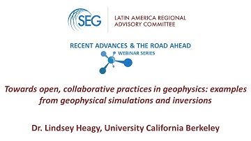 LA RAC Webinar Series 2: 3_Towards open collaborative practices in geophysics simulations&inversions