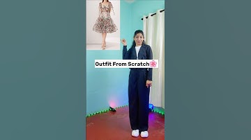 OUTFIT FROM SCRATCH 🌸🤍 #trending #fashion #design  #diy #explore #sewing #shorts