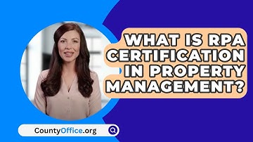 What Is RPA Certification In Property Management? - CountyOffice.org