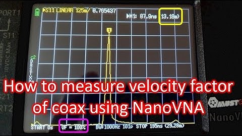 How to measure velocity factor of coax using NanoVNA