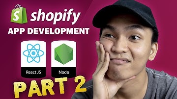 Shopify App Development: Creating Shopify Apps w/ Polaris, Shopify App Bridge React & Client Router
