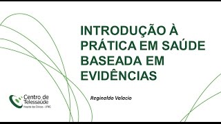 Prática de saúde baseada em evidências -  Aula 01: Introdução