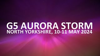 Stunning Aurora (Northern Lights) seen over North Yorkshire on 10-11 May 2024