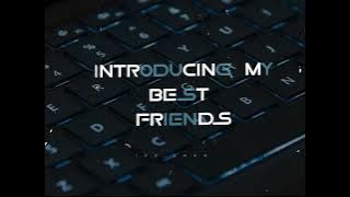 Introducing my best friends / ⚡ XML file in description 👇🍁