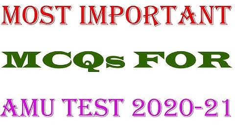 MCQs FOR AMU ADMISSION TEST // CLASS XI / B.A(HONS)/ FOREIGN LANGUAGES ETC.2020-21