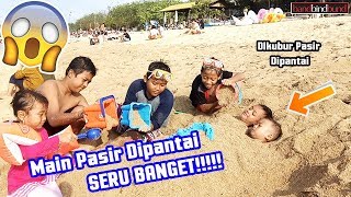 Main Pasir di Pantai, Seru banget!!!, bandbindbund Main Pasir, Dikubur Pasir Pantai | Play Sand