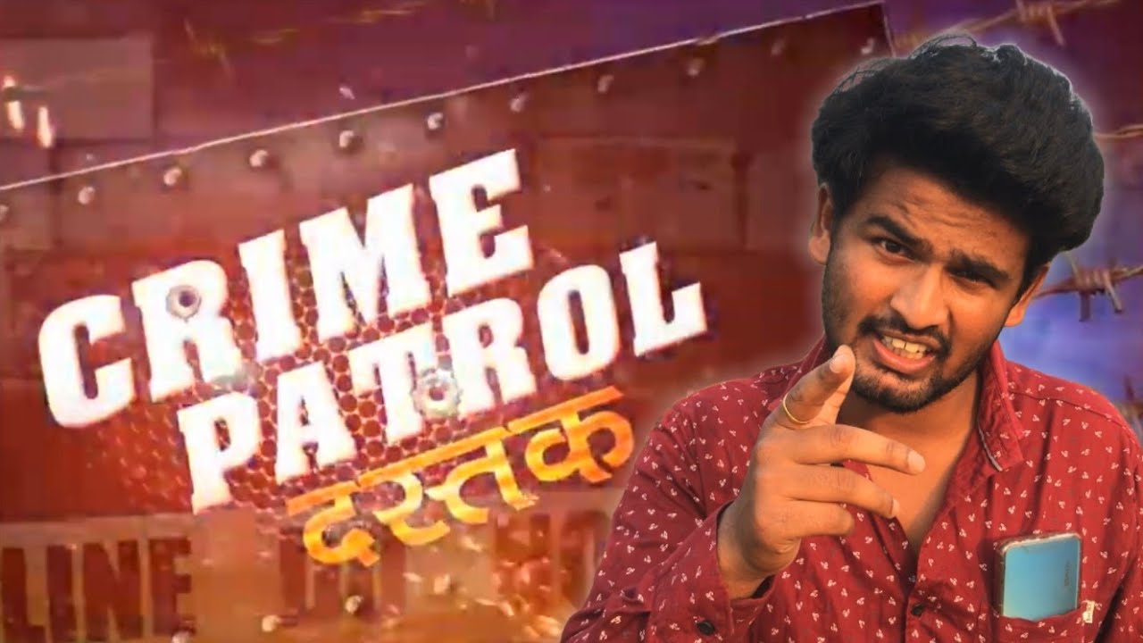 crime-patrol-part-2-rishabh-kumar-rao-youtube