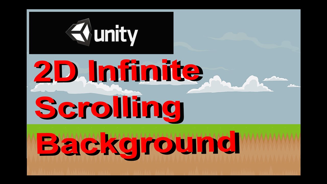 Scrolling vô hạn trên Unity 2D làm cho game đạt được sự tương tác cao hơn với game thủ. Hãy xem hướng dẫn! (Unity 2D infinite scrolling)