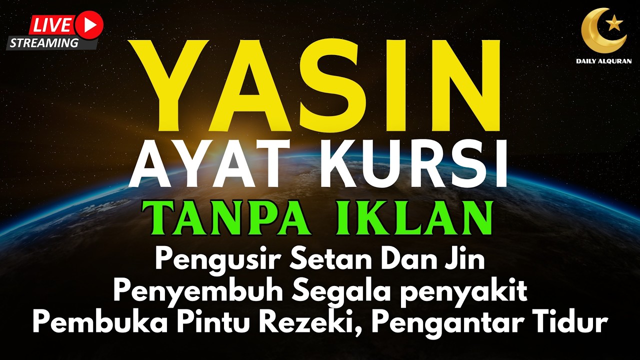Surah Yasin & Ayat Kursi Pengusir Setan dan Penyembuh Segala Macam Peny4kit, | By : Alaa Aqel