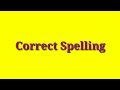 correct Spelling