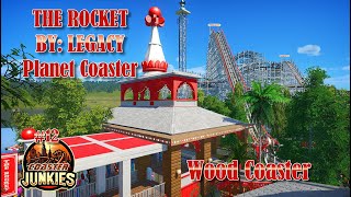 Coaster Junkies #12 The Rocket By: Legacy (Planet Coaster) Wood Roller Coaster