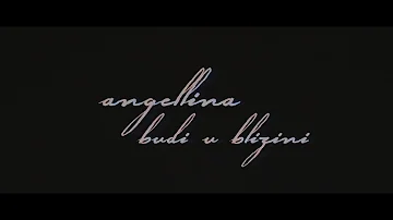 ANGELLINA - BUDI U BLIZINI (Official Video)