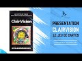 Le jeu clairvision  prsentation