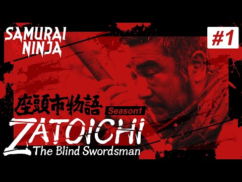 ZATOICHI: The Blind Swordsman Season 1  Full Episode 1 | SAMURAI VS NINJA | English Sub