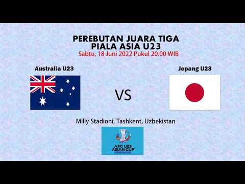 🔴Arab Saudi U23 VS Australia U23 &amp; Uzbekistan U23 VS Jepang U23 | Semifinal AFC U23 Asian Cup 2022