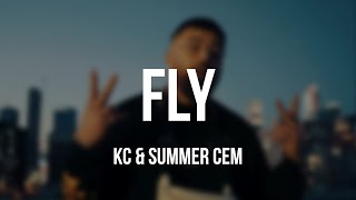 KC Rebell x Summer Cem - FLY [Lyrics]