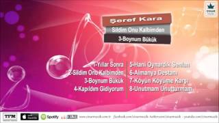 Şeref Kara - Boynum Bükük