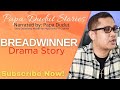 BREADWINNER | NICA | PAPA DUDUT STORIES