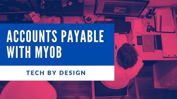 Accounts Payable Integration with MYOB
