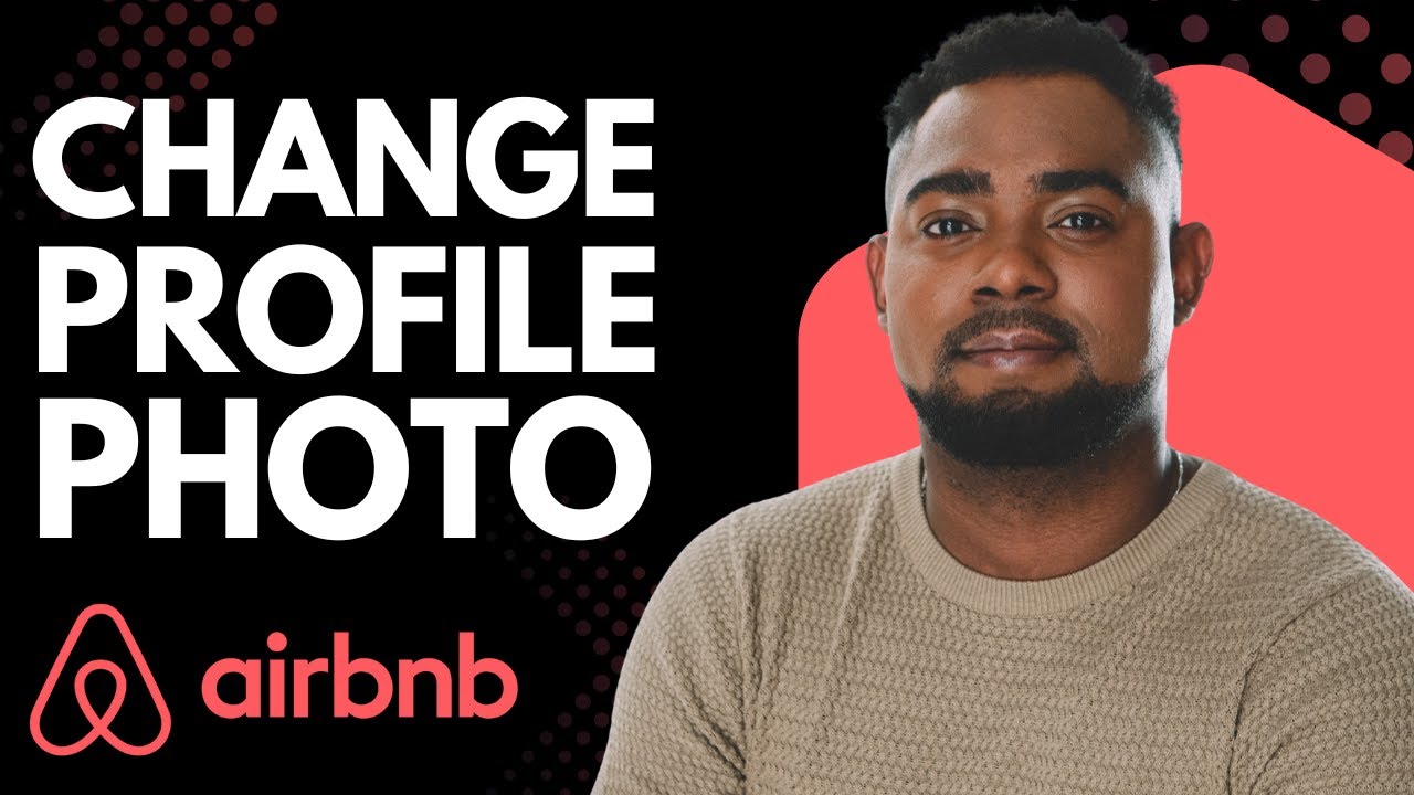 How to Change Profile Picture on Airbnb App