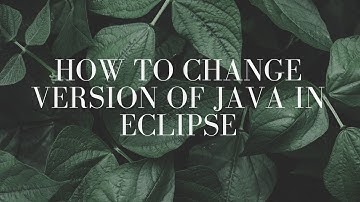How To Change Version of Java In Eclipse|How To Change Java Version