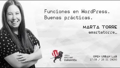Marta Torre: Funciones en WordPress. Buenas prácticas