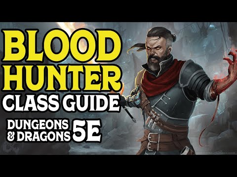 Blood Hunter Class Guide for Dungeons and Dragons 5e