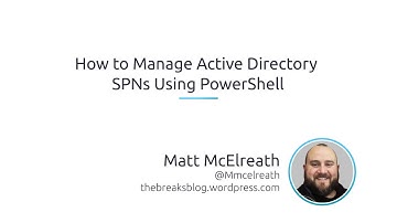 How To Manage Active Directory SPNs Using PowerShell
