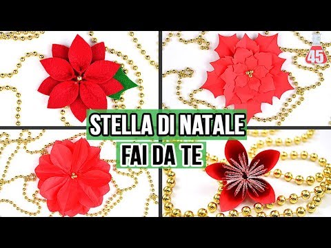 Fiori Di Carta Stella Di Natale.Stella Di Natale In 4 Modi Fai Da Te Decorazioni Natalizie Youtube